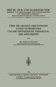 Cover von Über die Grossen Amputationen an den Extremitäten und die Prothetische Versorgung der Amputierten