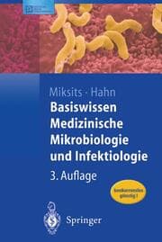 Cover von Basiswissen Medizinische Mikrobiologie und Infektiologie
