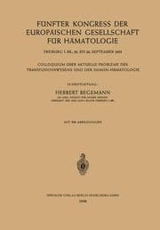 Cover von Fünfter Kongress der Europäischen Gesellschaft für Hämatologie, Freiburg i. Br., 20. bis 24. September 1955 / Cinquième Congrès de la Société Européenne dHématologie, Freiburg i. Br., Allemagne, 20-24 Septembre 1955