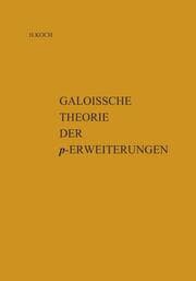 Cover von Galoissche Theorie der p-Erweiterungen