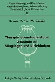 Cover von Therapie lebensbedrohlicher Zustände bei Säuglingen und Kleinkindern