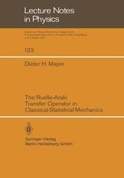 Cover von The Ruelle-Araki Transfer Operator in Classical Statistical Mechanics