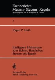 Cover von Intelligente Bildsensoren zum Sichten, Handhaben, Steuern und Regeln