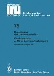 Cover von Grundlagen der Umformtechnik Stand und Entwicklungstrends / Fundamentals of Metal Forming Technique State and Trends