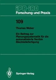 Cover von Ein Beitrag zur Planungssystematik für die automatisierte flexible Blechteilefertigung