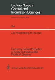 Cover von Frequency Domain Properties of Scalar and Multivariable Feedback Systems