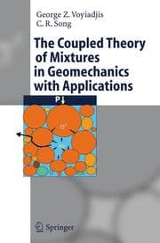 Cover von The Coupled Theory of Mixtures in Geomechanics with Applications