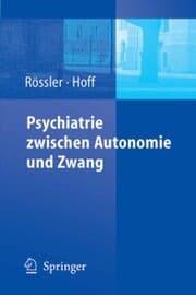 Cover von Psychiatrie zwischen Autonomie und Zwang