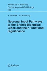 Cover von Neuronal Input Pathways to the Brain's Biological Clock and their Functional Significance