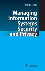 Cover von Managing Information Systems Security and Privacy