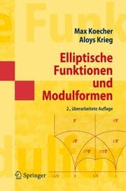 Cover von Elliptische Funktionen und Modulformen