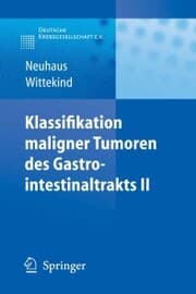 Cover von Klassifikation maligner Tumoren des Gastrointestinaltrakts II