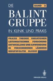 Cover von Die Balint Gruppe in Klinik und Praxis 2