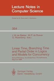 Cover von Linear Time, Branching Time and Partial Order in Logics and Models for Concurrency