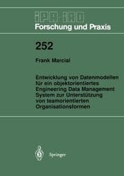 Cover von Entwicklung von Datenmodellen für ein objektorientiertes Engineering Data Management System zur Unterstützung von teamorientierten Organisationsformen