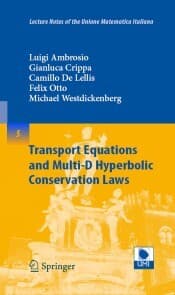Cover von Transport Equations and Multi-D Hyperbolic Conservation Laws