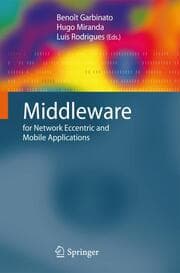 Cover von Middleware for Network Eccentric and Mobile Applications