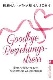 Cover von Goodbye Beziehungsstress