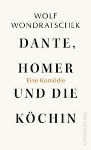 Cover von Dante, Homer und die Köchin
