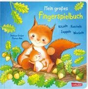 Cover von Mein großes Fingerspielbuch: Kitzeln, Kuscheln, Zappeln, Wackeln