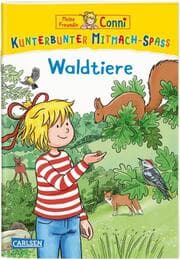Cover von Meine Freundin Conni: Kunterbunter Mitmach-Spaß - Waldtiere