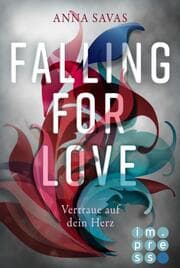 Cover von Falling for Love. Vertraue auf dein Herz
