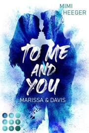 Cover von To Me and You - Marissa & Davis