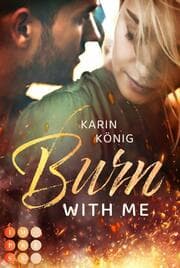 Cover von Burn With Me
