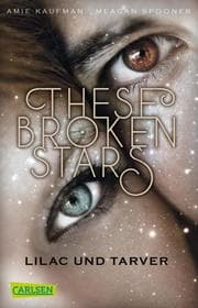 Cover von These Broken Stars - Lilac und Tarver