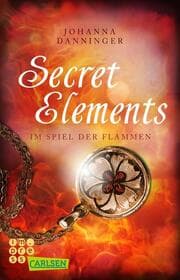 Cover von Secret Elements: Im Spiel der Flammen