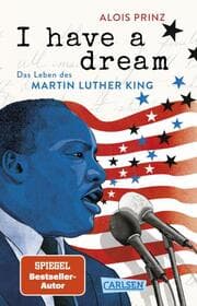 Cover von I have a dream: Das Leben des Martin Luther King