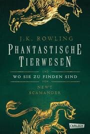Cover von Phantastische Tierwesen und wo sie zu finden sind