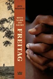 Cover von Mein Name ist nicht Freitag