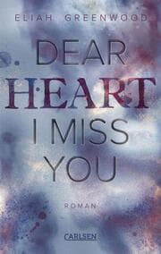 Cover von Dear Heart I Miss You