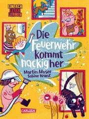 Cover von Die Feuerwehr kommt nackig her