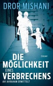 Cover von Die Möglichkeit eines Verbrechens