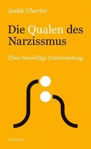 Cover von Die Qualen des Narzissmus