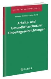 Cover von Arbeits- und Gesundheitsschutz in Kindertageseinrichtungen