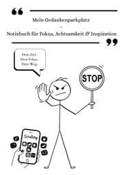 Cover von Mein Gedankenparkplatz - Notizbuch für Fokus, Achtsamkeit & Inspiration
