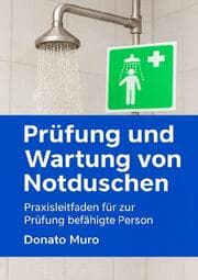 Cover von Prüfung und Wartung von Notduschen