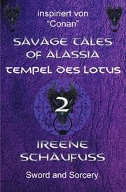 Cover von Savage Tales of Alassia 2 - Tempel des Lotus