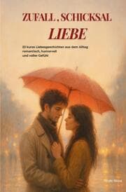 Cover von Zufall, Schicksal - LIEBE