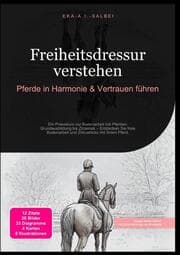 Cover von Freiheitsdressur verstehen: Pferde in Harmonie & Vertrauen führen