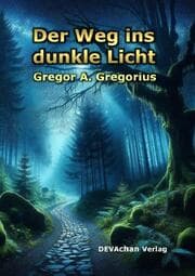 Cover von Der Weg ins dunkle Licht