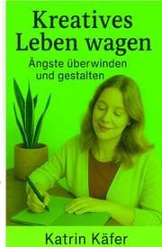 Cover von Kreatives Leben wagen