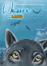 Cover von Wasser zu Land