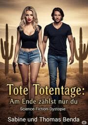 Cover von Tote Totentage: Am Ende zählst nur du
