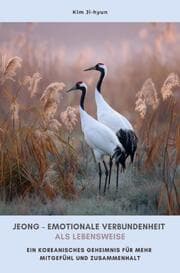 Cover von Jeong - Emotionale Verbundenheit als Lebensweise
