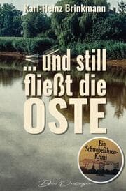Cover von ... und still fließt die Oste