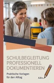 Cover von Schulbegleitung professionell dokumentieren